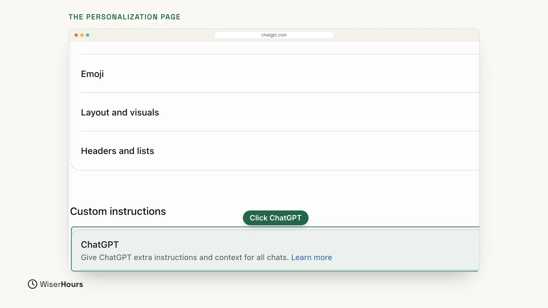 Further down the Personalization page, below the rows Emoji, Layout and visuals, and Headers and lists. Under the heading Custom instructions, the ChatGPT row, which says Give ChatGPT extra instructions and context for all chats, is highlighted, with a green label that says Click ChatGPT.