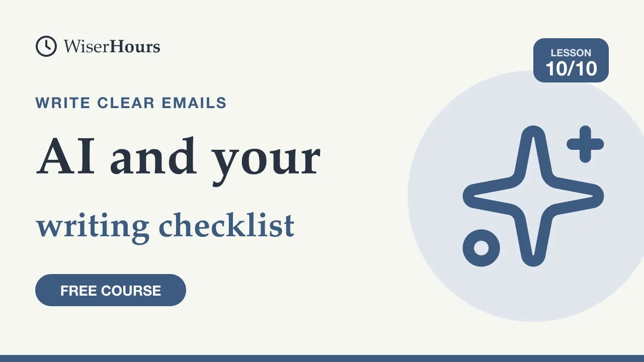 Cover picture for lesson 10: AI for Emails and Your Writing Checklist
