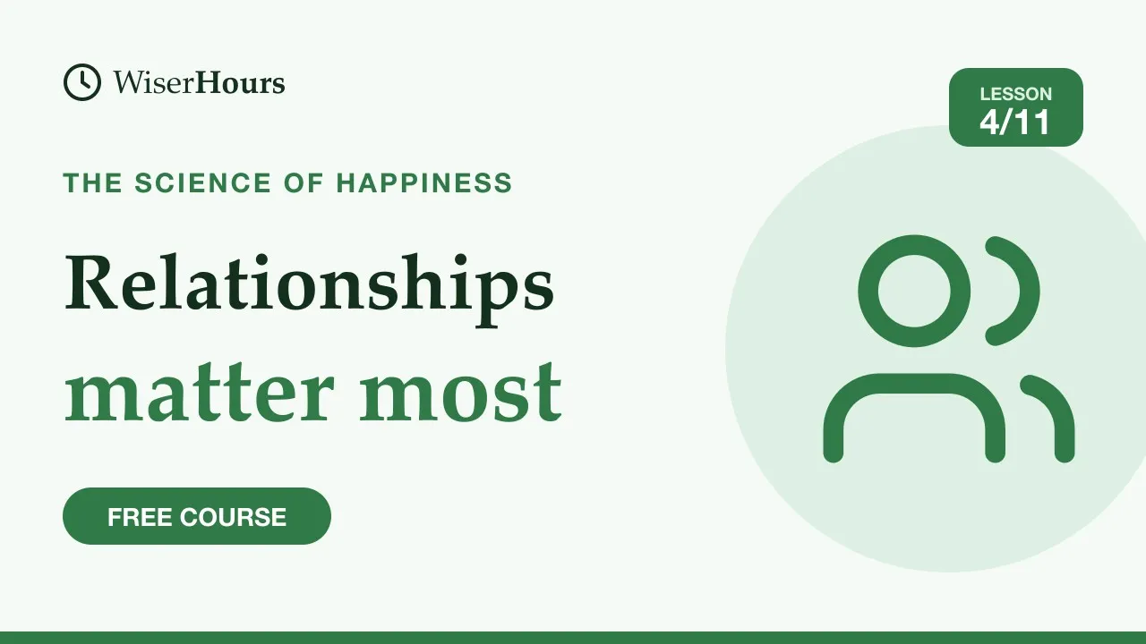 Cover picture for lesson 4: Relationships and Loneliness: Why Connection Matters