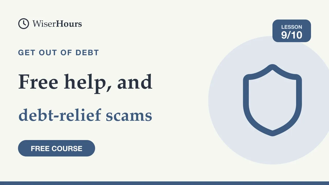Cover picture for lesson 9: Free Debt Help and How to Spot Debt-Relief Scams