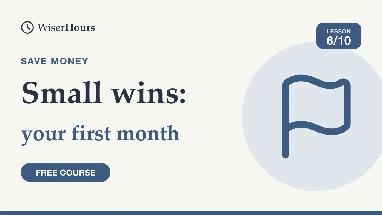 Cover picture for lesson 6: Your First Emergency Fund Target: Start With One Month
