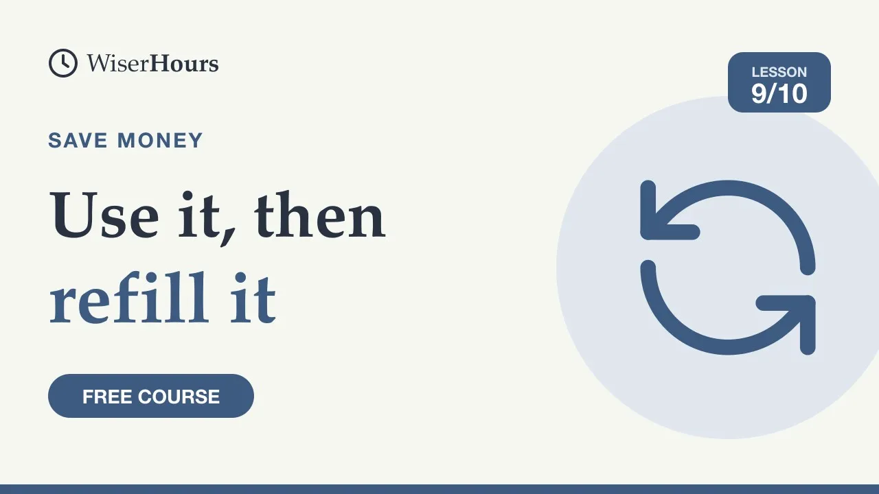 Cover picture for lesson 9: Use Your Emergency Fund, Then Refill It Without Guilt