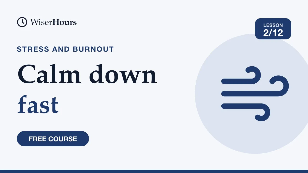 Cover picture for lesson 2: Calm Down in a Few Minutes: Simple Breathing and Grounding