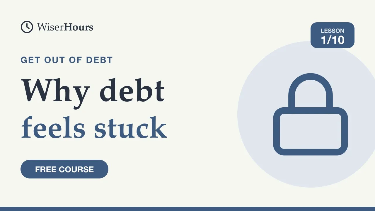 Cover picture for lesson 1: Why Debt Feels Stuck, and the Way Out