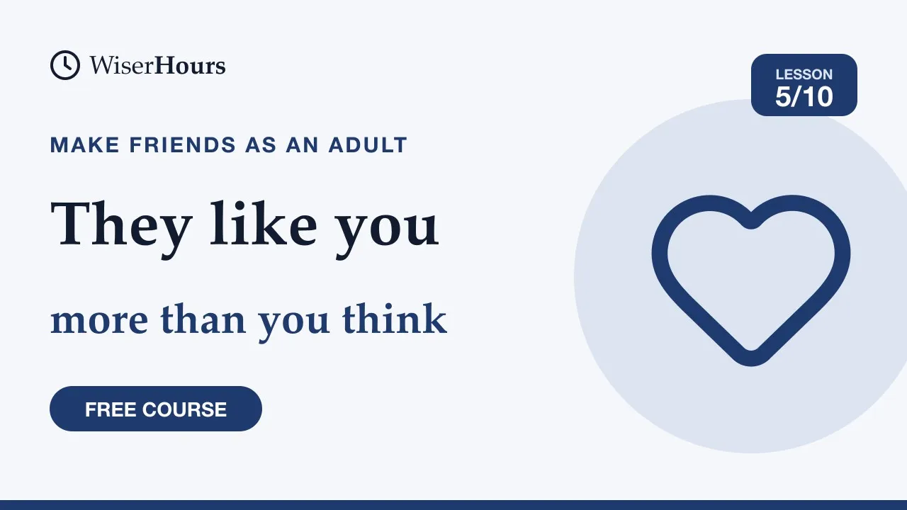 Cover picture for lesson 5: The Liking Gap: Why People Like You More Than You Think