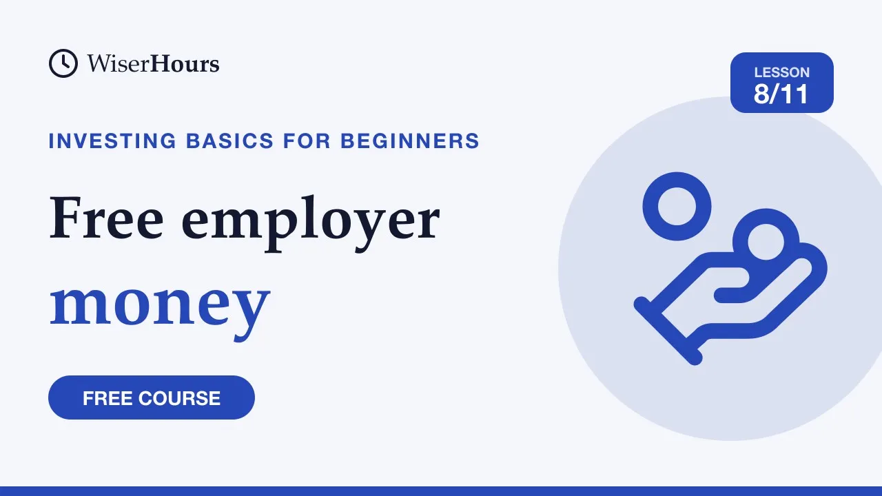Cover picture for lesson 8: Tax Breaks and Employer Match: Extra Money to Save