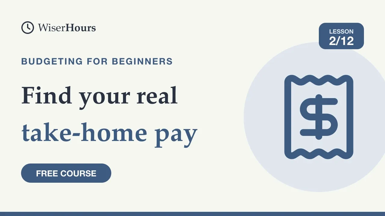 Cover picture for lesson 2: Find Your Real Take-Home Pay
