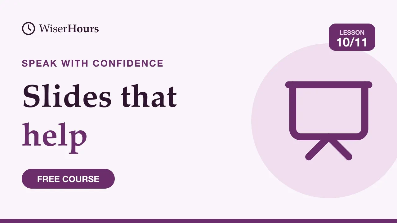 Cover picture for lesson 10: Slides That Help: Simple Rules for Clear Presentations