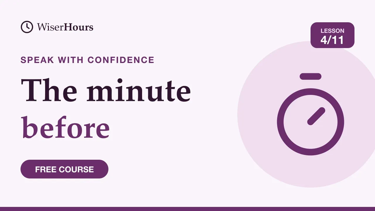 Cover picture for lesson 4: What to Do in the Minute Before You Speak