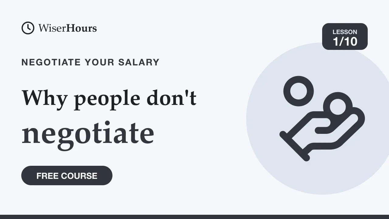 Cover picture for lesson 1: Why Most People Don't Negotiate Their Salary
