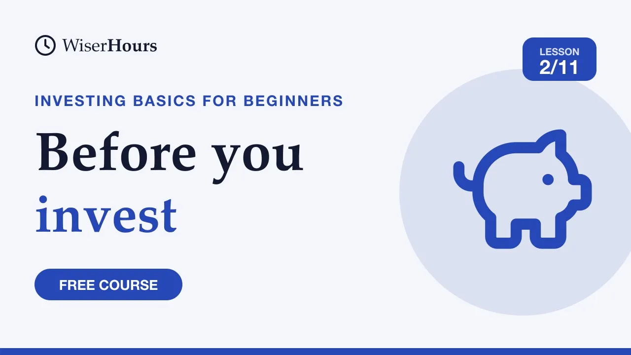 Cover picture for lesson 2: Before You Invest: A Cash Cushion and Costly Debt