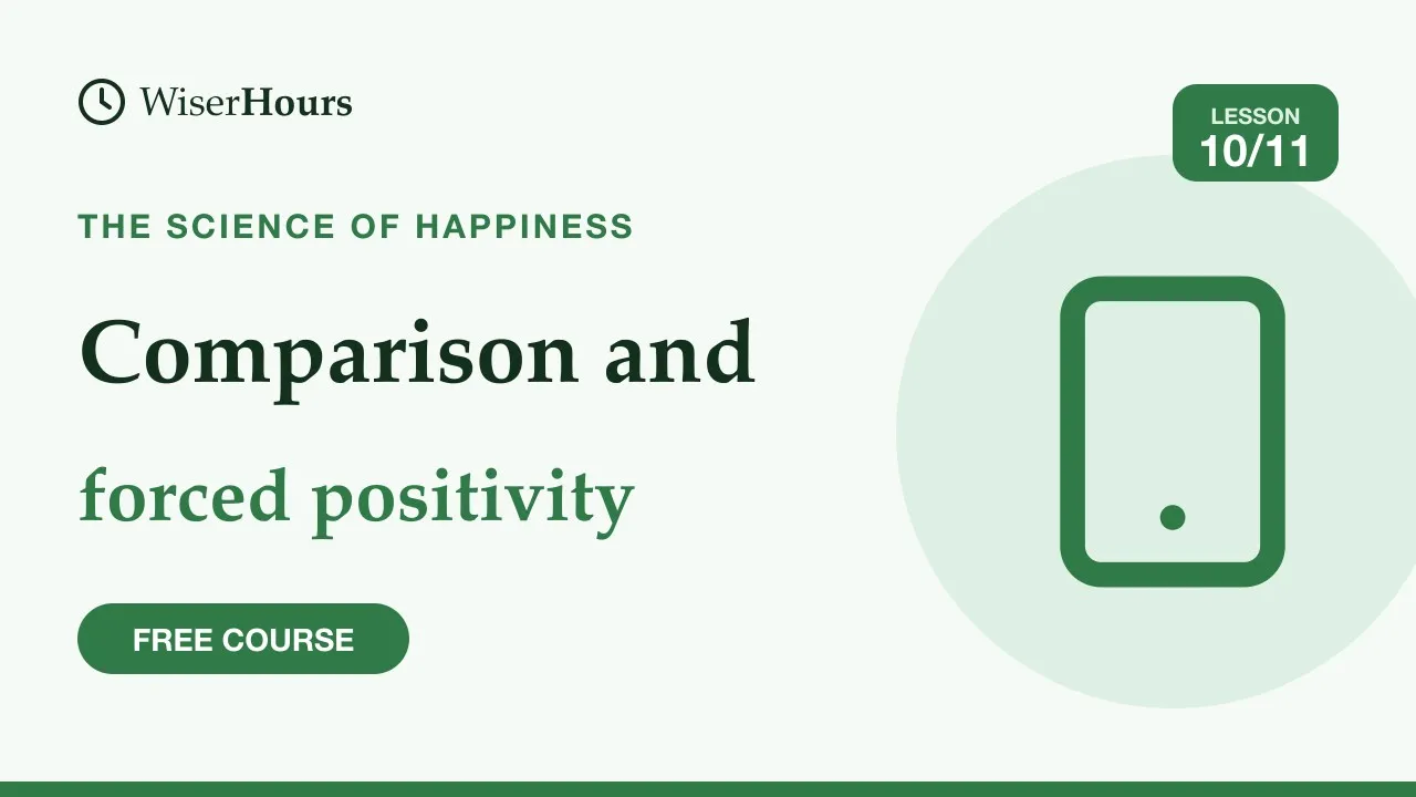 Cover picture for lesson 10: Comparison, Social Media and Forced Positivity