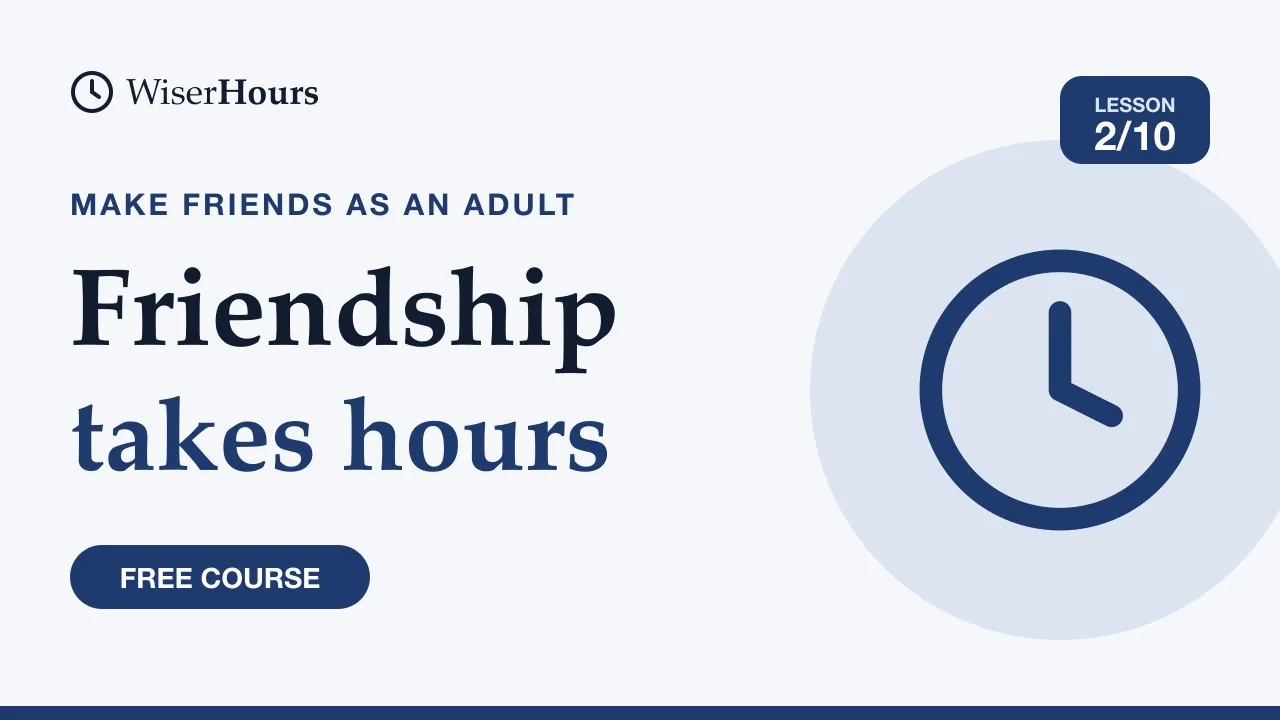 Cover picture for lesson 2: How Many Hours It Takes to Make a Friend