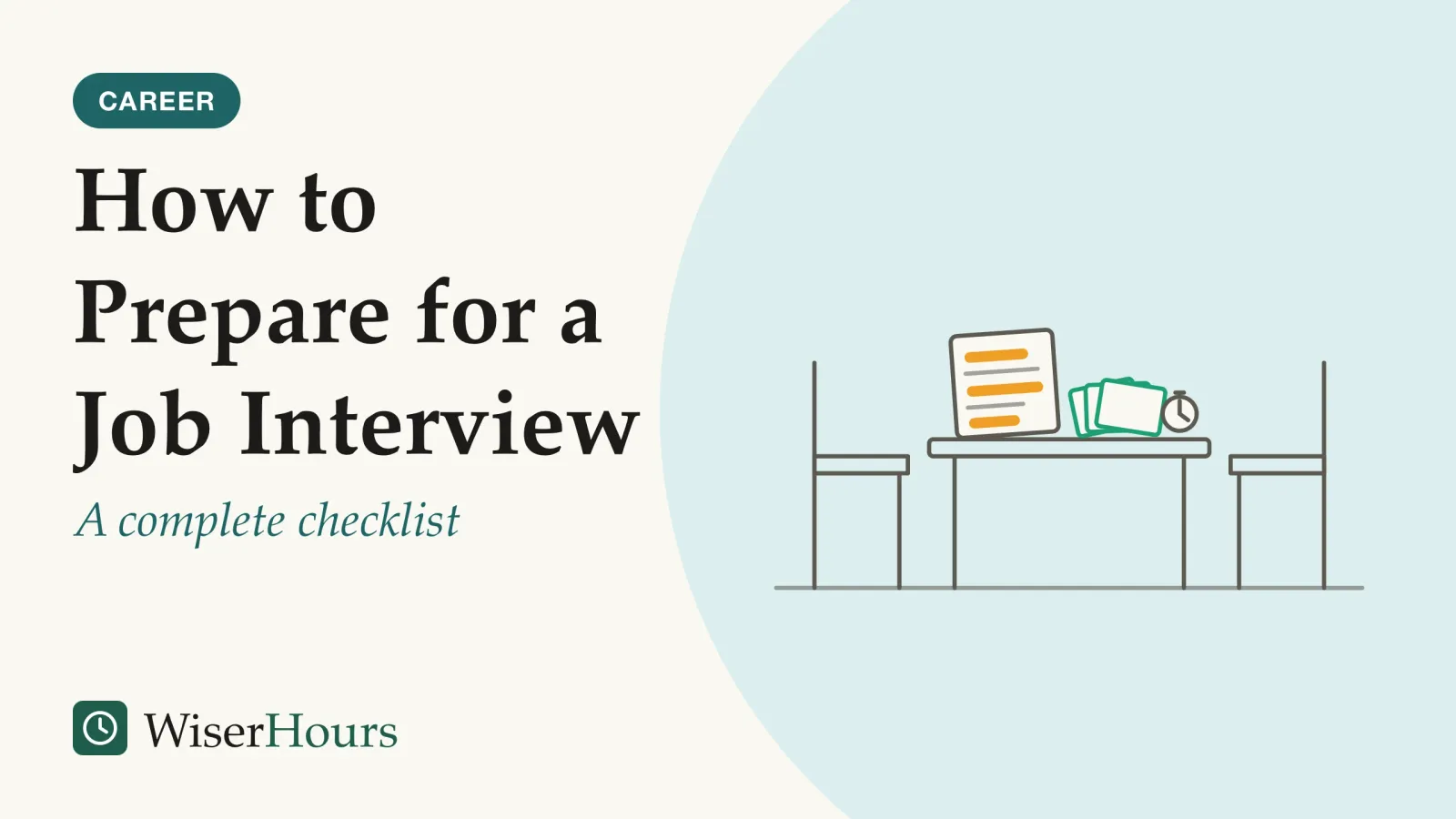 An illustrated cover card headed “How to Prepare for a Job Interview”, with the line “A complete checklist”. Line drawing of a small table with two chairs facing each other; on the table lie a printed job advertisement with three lines marked, three fanned story cards and a small timer.