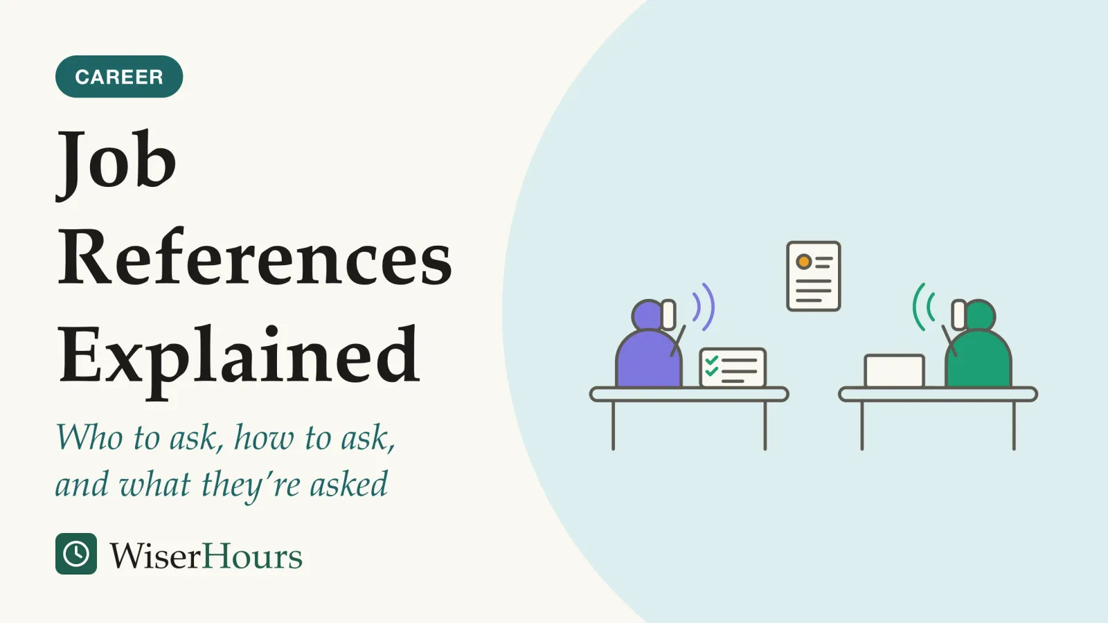 An illustrated cover card headed “Job References Explained”, with the line “Who to ask, how to ask, and what they’re asked”. Line drawing of a reference check by phone: a hiring manager on the left holds a phone beside a notepad with two ticked lines, a former colleague on the right answers at another desk, and a resume card floats between them.