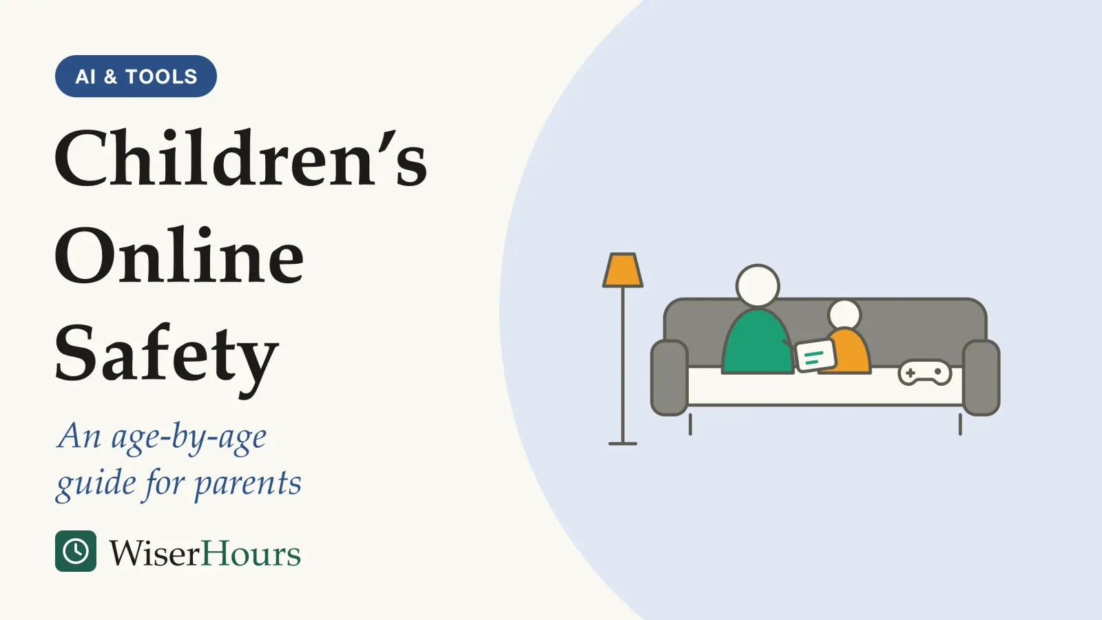 An illustrated cover card headed “Children’s Online Safety”, with the line “An age-by-age guide for parents”. Line drawing of a sofa: an adult and a small child sit side by side looking at one tablet held between them, with a game controller on the cushion and a floor lamp beside the sofa.