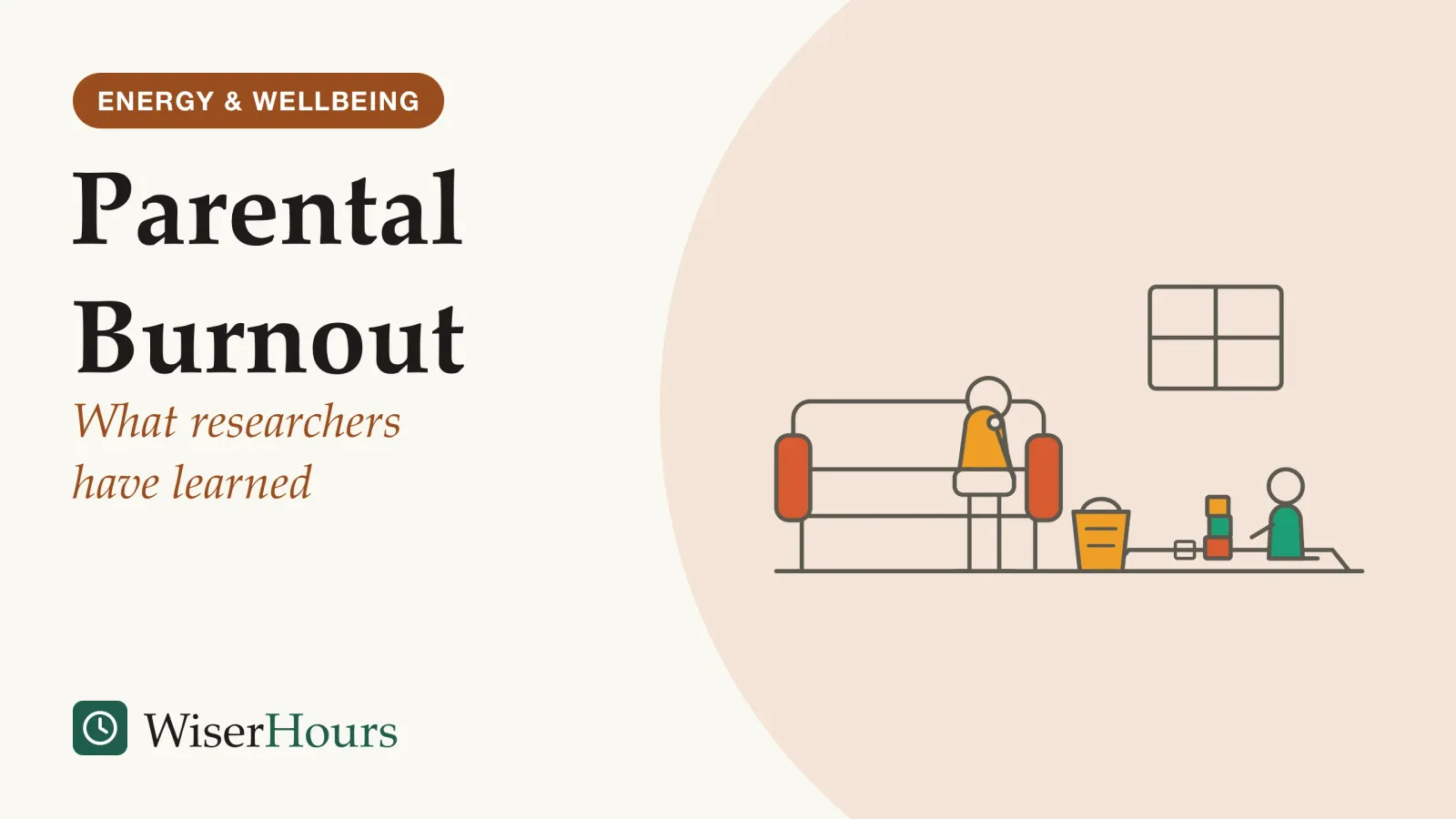An illustrated cover card headed “Parental Burnout”, with the line “What researchers have learned”. Line drawing of a parent sitting slumped at one end of a sofa with their head resting on one hand, while a small child stacks blocks on the rug a short distance away; a full laundry basket stands beside the sofa.