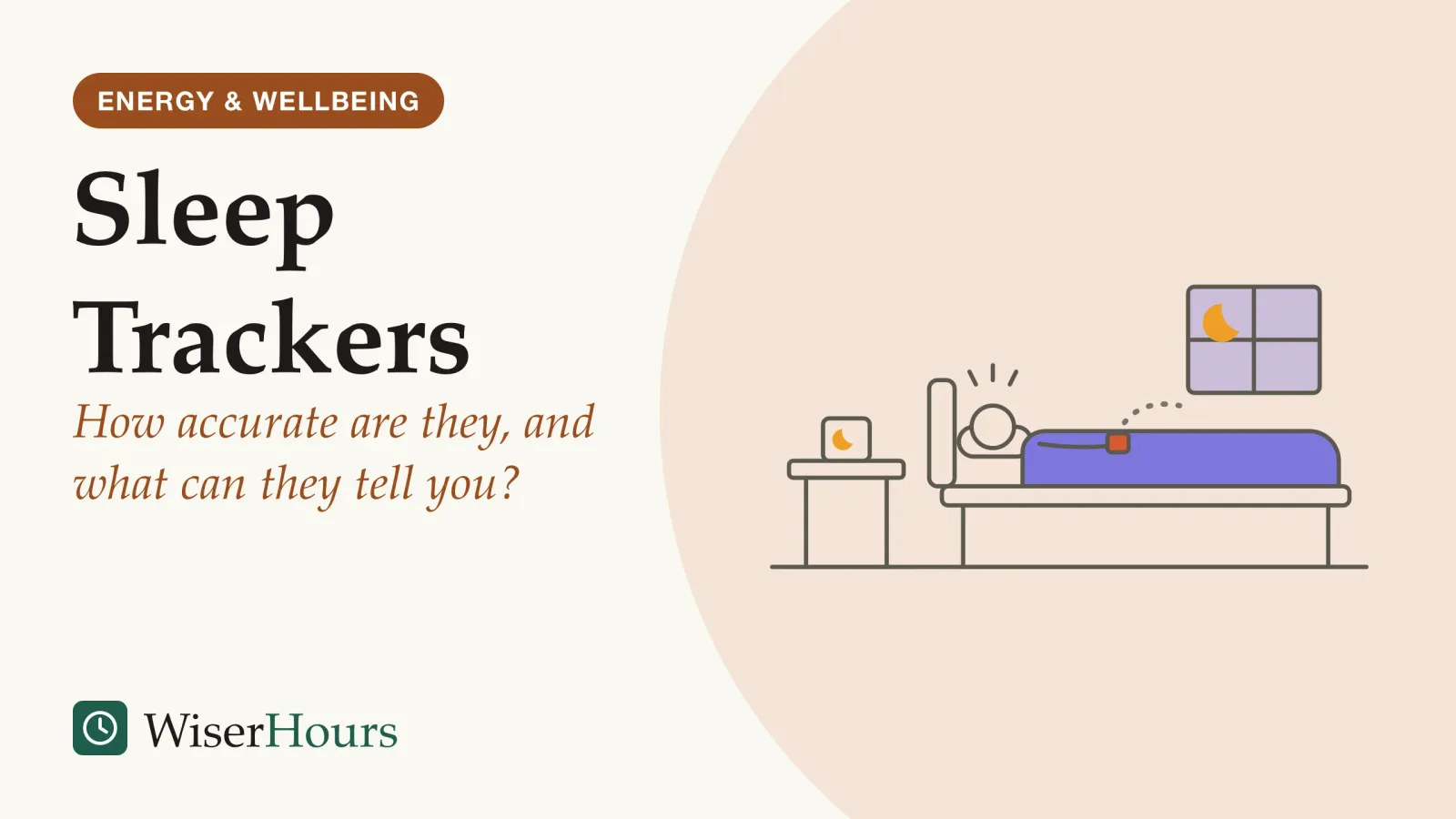 An illustrated cover card headed “Sleep Trackers”, with the line “How accurate are they, and what can they tell you?”. Line drawing of a person lying still on their back in bed at night with small marks beside the head showing they are awake, a band on the wrist resting on the duvet, a phone on the bedside table showing a crescent moon, and a window with a crescent moon.