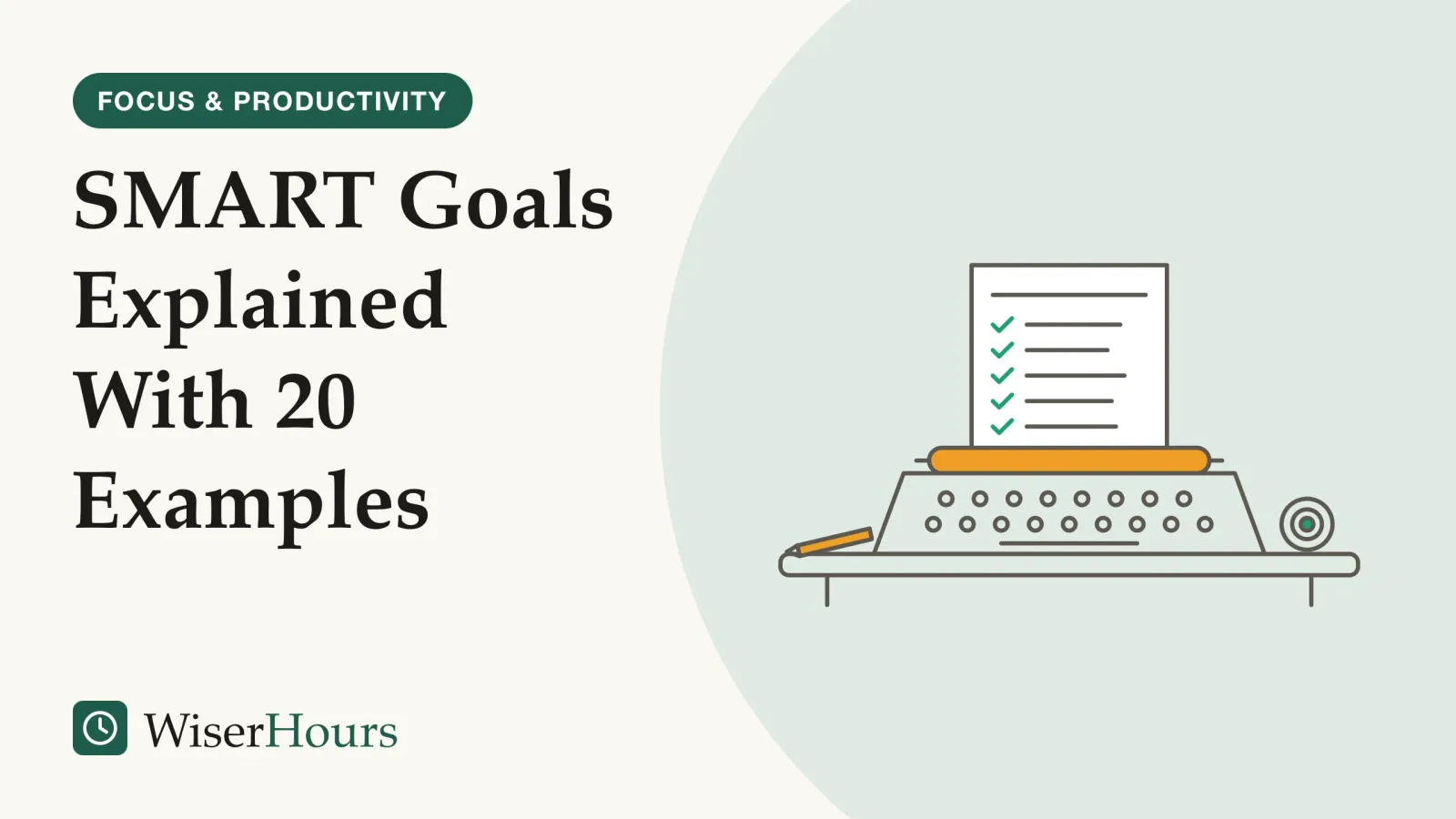 An illustrated cover card headed “SMART Goals Explained With 20 Examples”. Line drawing of an old typewriter on a desk with a sheet of paper showing one long typed line and five short lines, each with a tick beside it, next to a pencil and a small target.