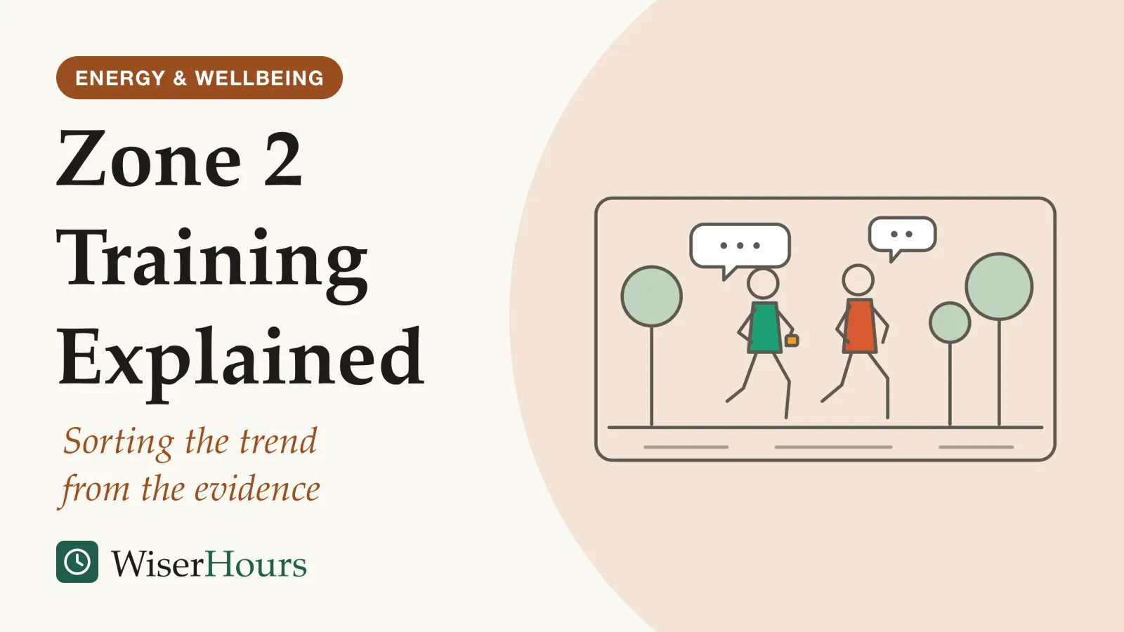 An illustrated cover card headed “Zone 2 Training Explained”, with the line “Sorting the trend from the evidence”. Line drawing of two people jogging side by side along a path past a few trees. One has a speech bubble with three dots and the other a smaller answering bubble, showing that they can talk while they run. One runner wears a wristwatch.